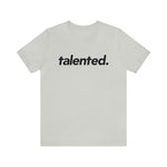 Talented Tee